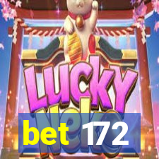 bet 172