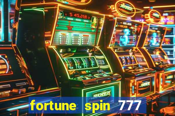 fortune spin 777 paga mesmo