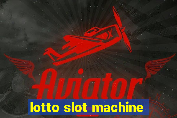 lotto slot machine