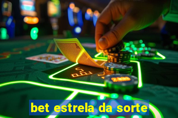 bet estrela da sorte