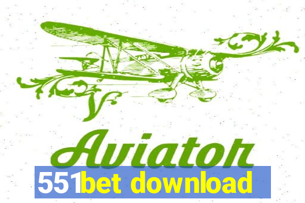 551bet download