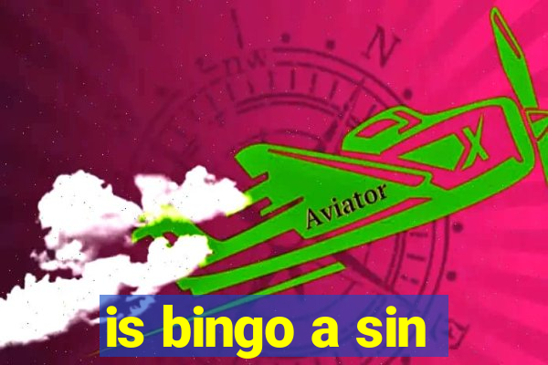 is bingo a sin