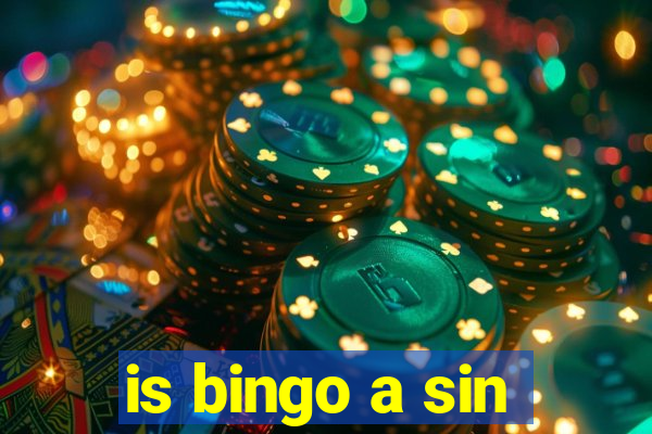 is bingo a sin