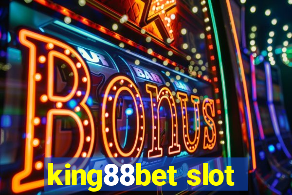 king88bet slot