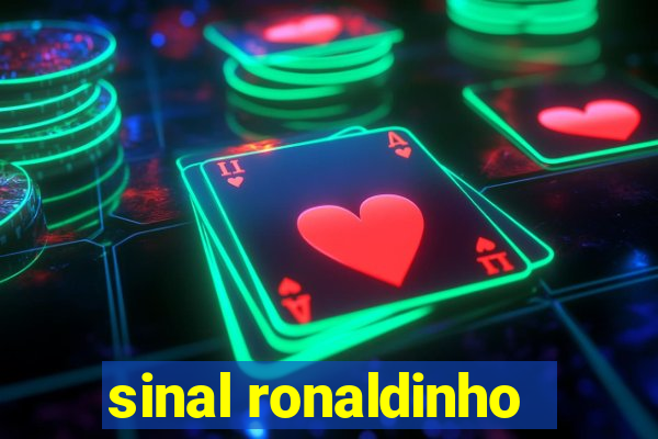 sinal ronaldinho