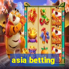 asia betting