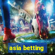 asia betting