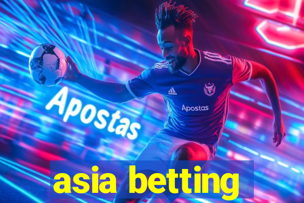 asia betting