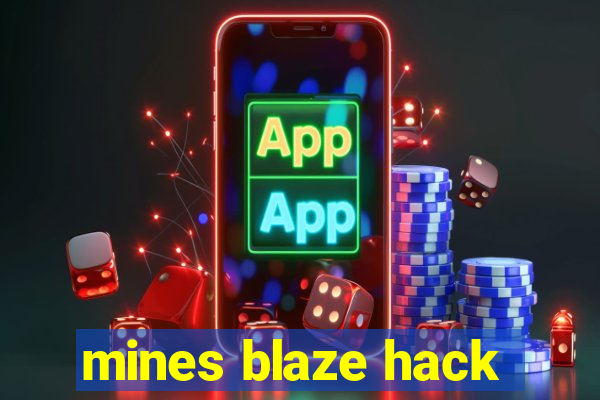 mines blaze hack