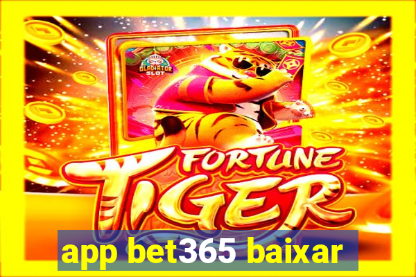 app bet365 baixar