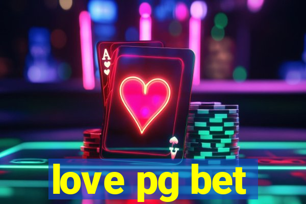 love pg bet