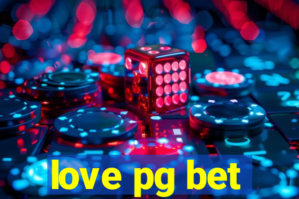 love pg bet