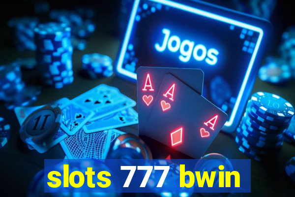 slots 777 bwin