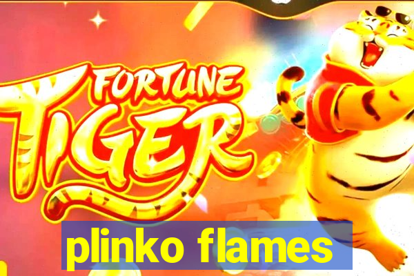 plinko flames