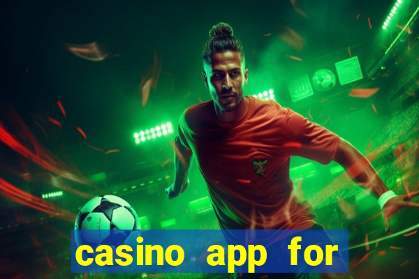 casino app for real money