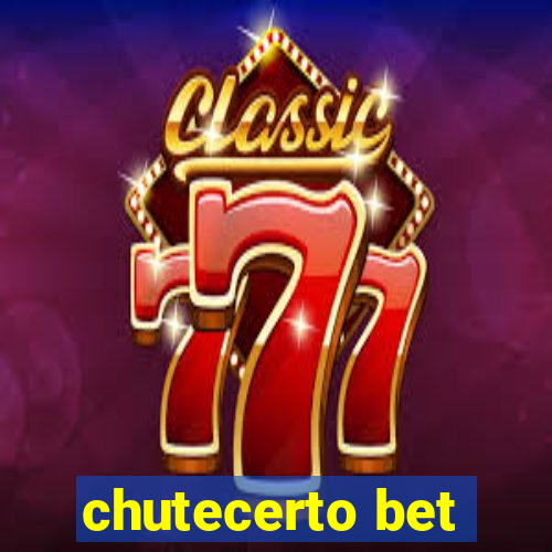 chutecerto bet