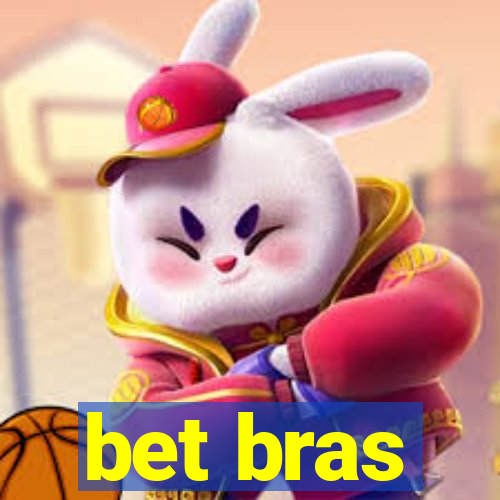 bet bras