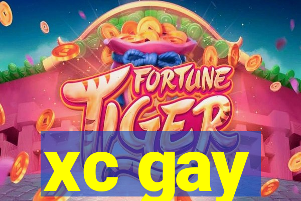 xc gay