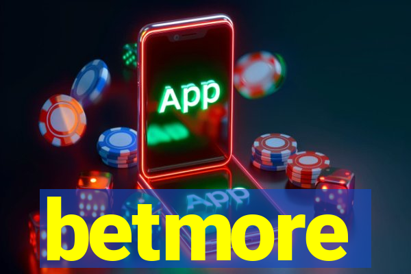 betmore