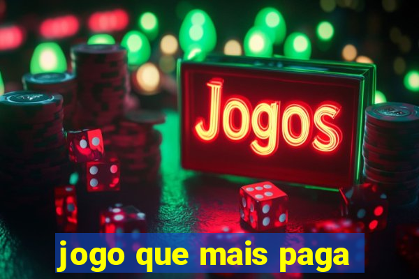 jogo que mais paga