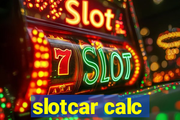 slotcar calc