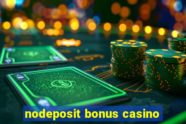 nodeposit bonus casino