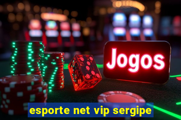 esporte net vip sergipe