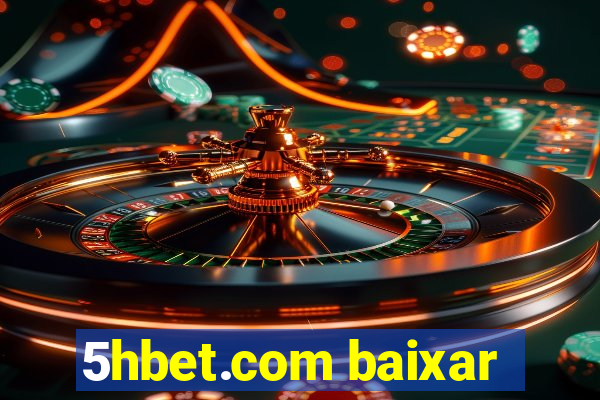 5hbet.com baixar