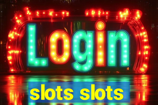 slots slots