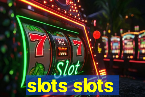 slots slots