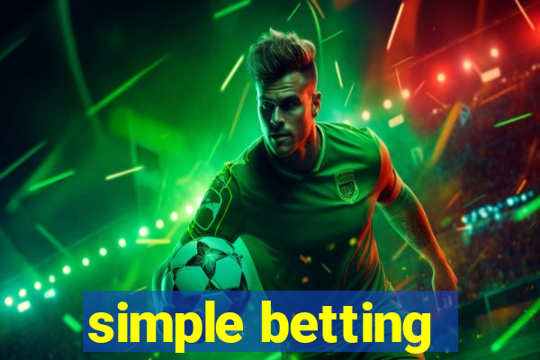 simple betting