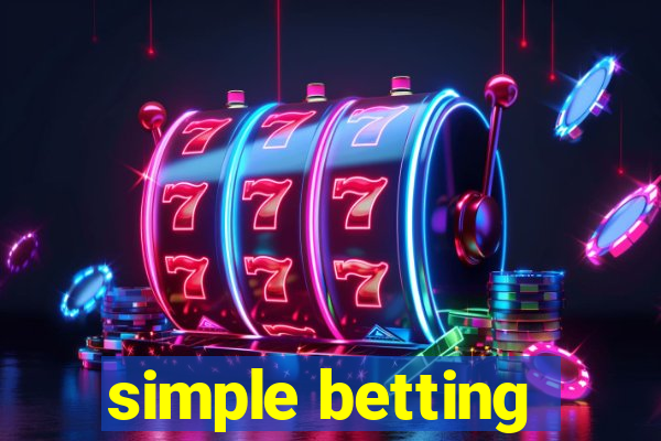 simple betting