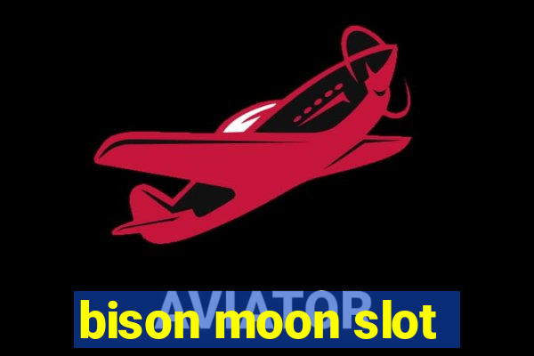 bison moon slot