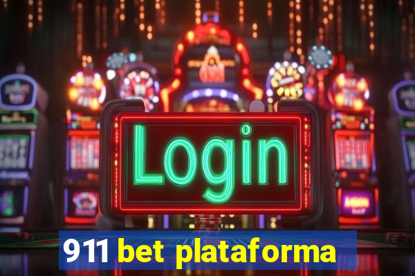 911 bet plataforma