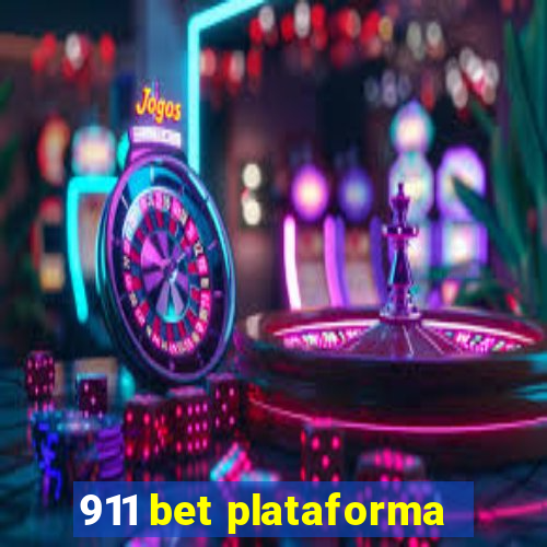 911 bet plataforma