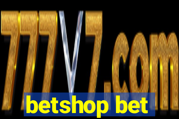 betshop bet