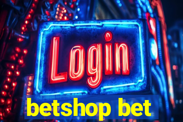 betshop bet