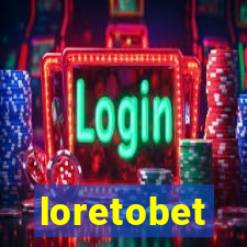 loretobet