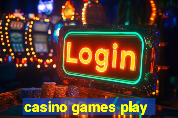 casino games play