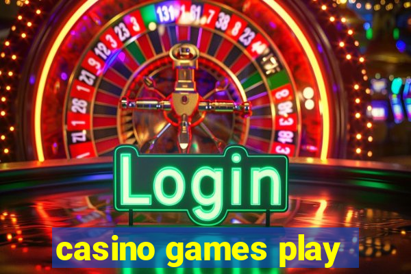 casino games play