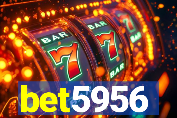 bet5956