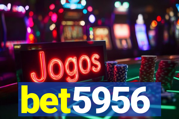 bet5956