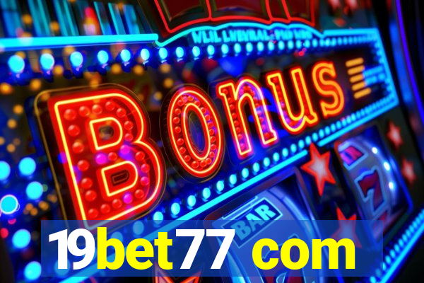 19bet77 com