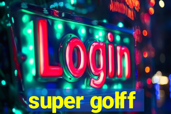 super golff