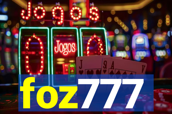 foz777