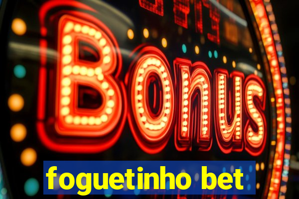 foguetinho bet