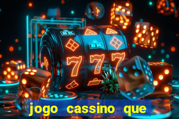 jogo cassino que da bonus no cadastro