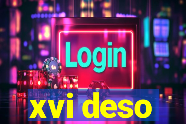 xvi deso