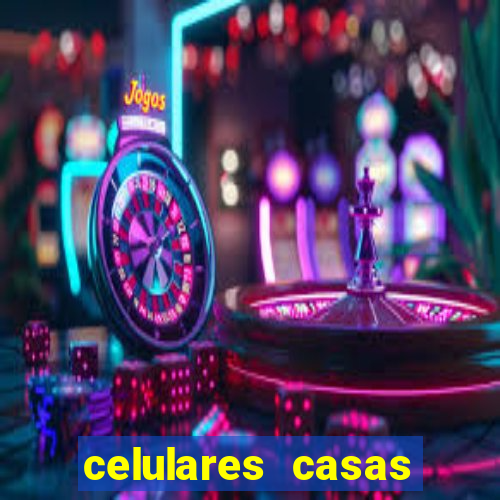 celulares casas bahia promo莽茫o