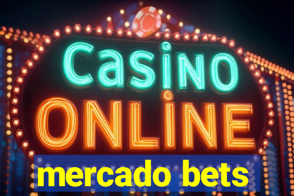 mercado bets